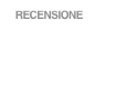    RECENSIONE 
   ROCKAMBULA
   

   Leggi Tutto  ...
